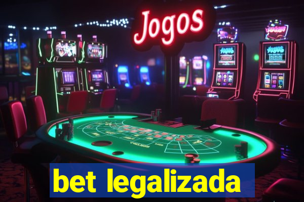 bet legalizada